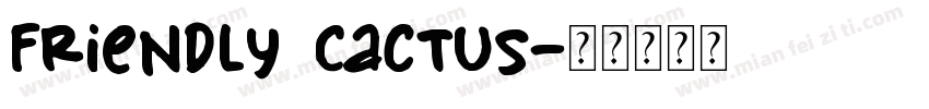 Friendly Cactus字体转换